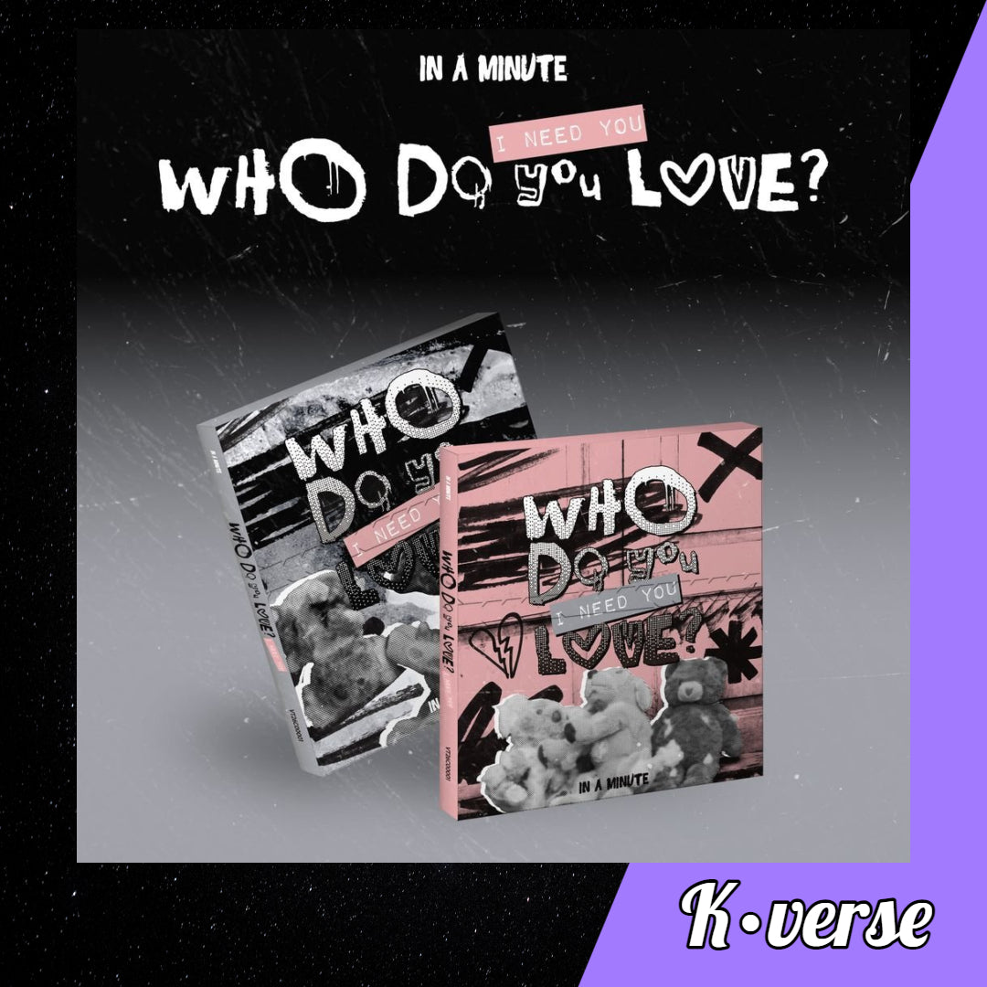IN A MINUTE 2nd Single Album 'WHO DO YOU LOVE? : I NEED YOU'