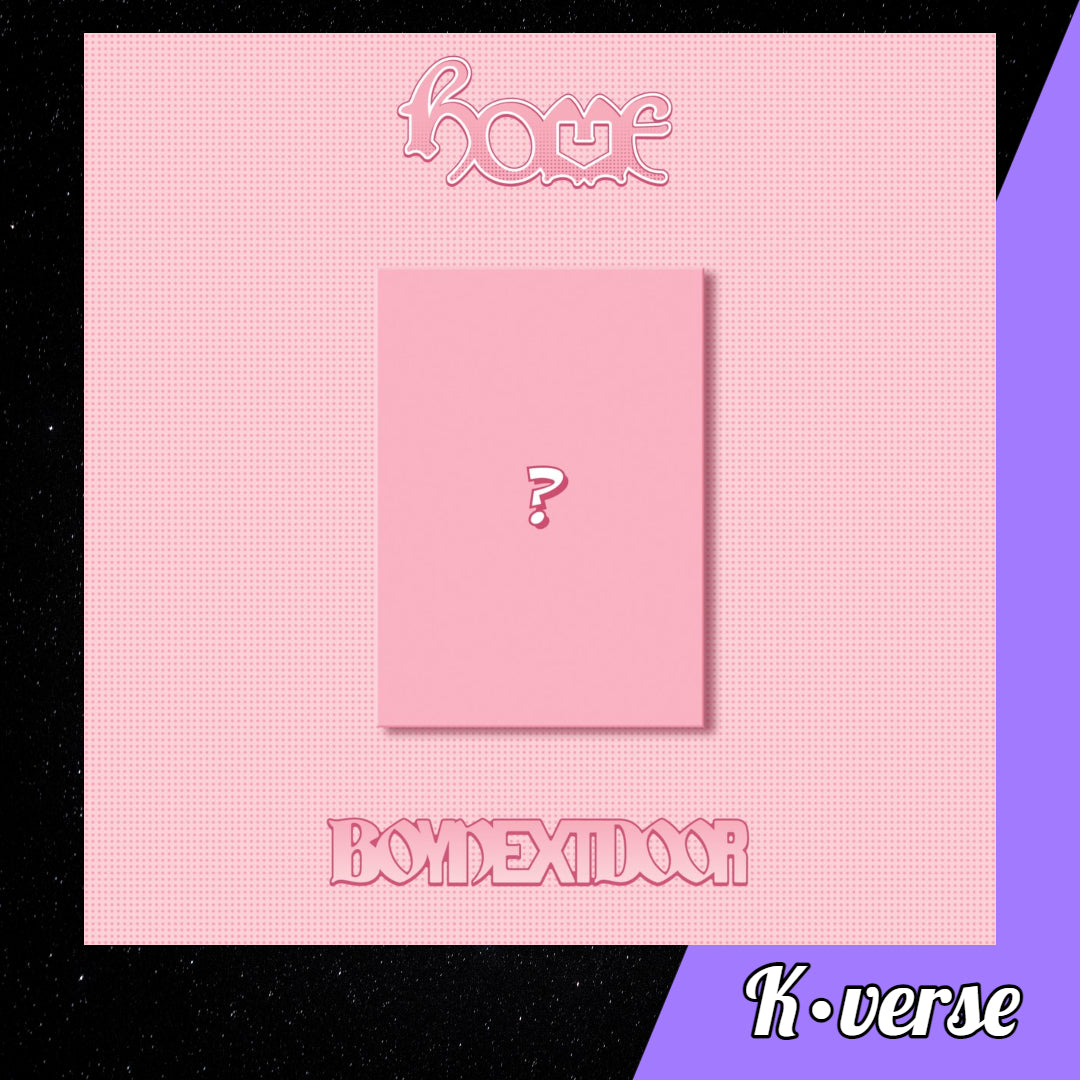 Preorder: BOYNEXTDOOR 1st Studio Album 'home' ver. SWEET HOME