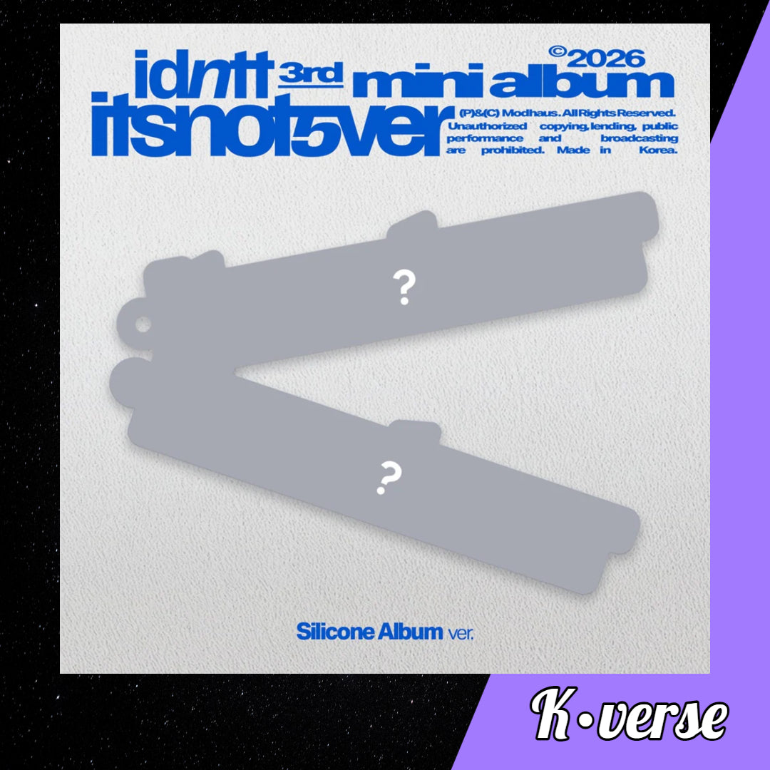 Preorder: idntt 3rd Mini Album 'itsnot5ver' ver. Silicone
