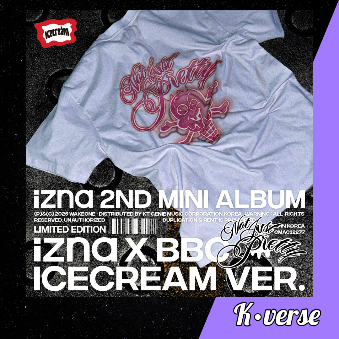 Preorder: iZNA 2nd Mini Album 'NOT JUST Pretty' ver. IZNA X BBC ICECREAM