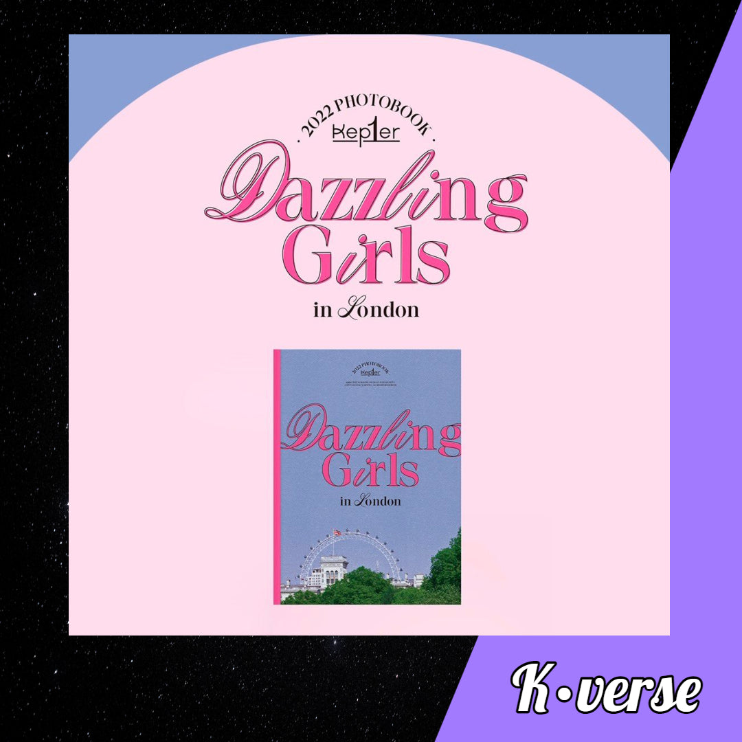 KEP1ER 'Dazzling Girls In London' 2022 Photobook
