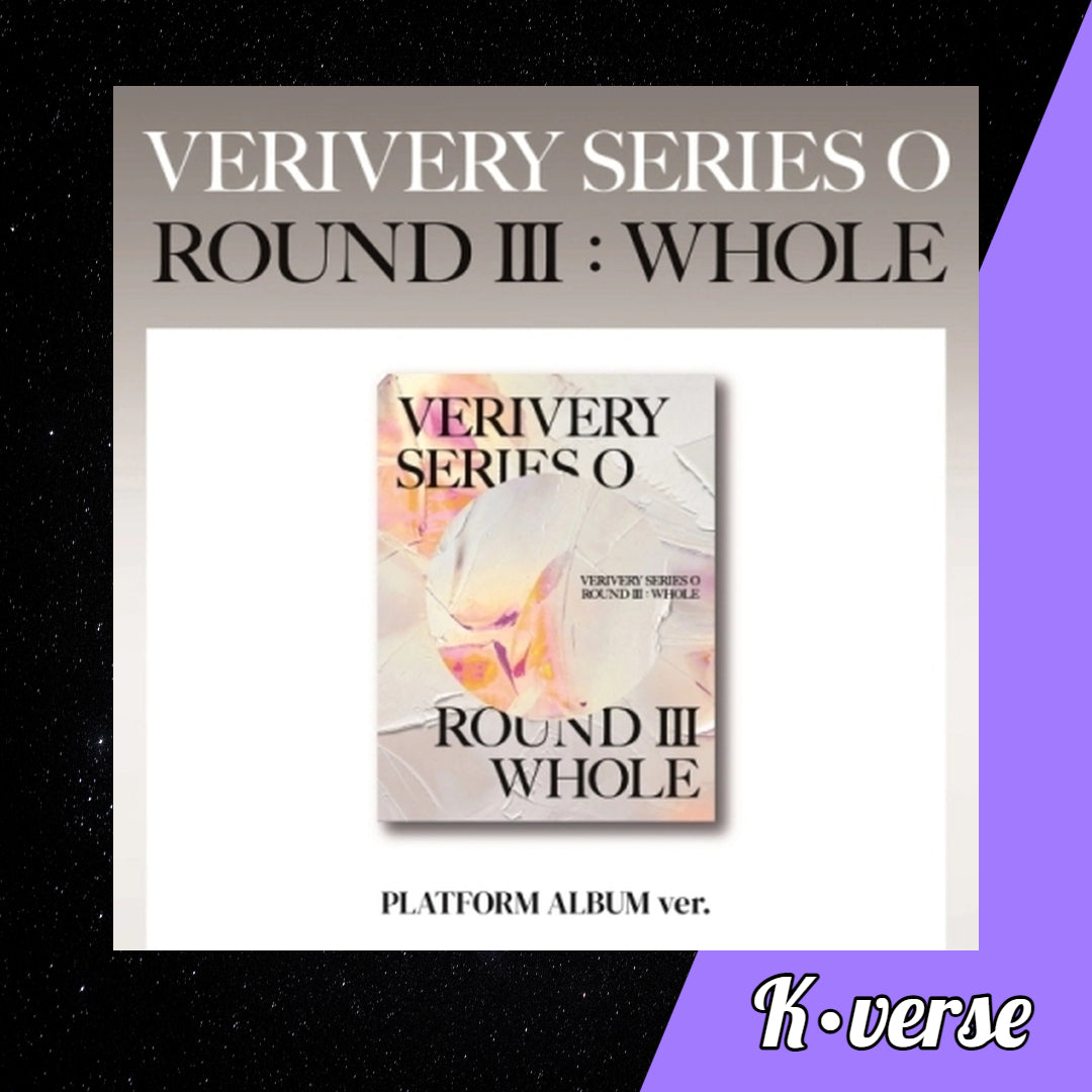VERIVERY Series 'O' Round III Whole