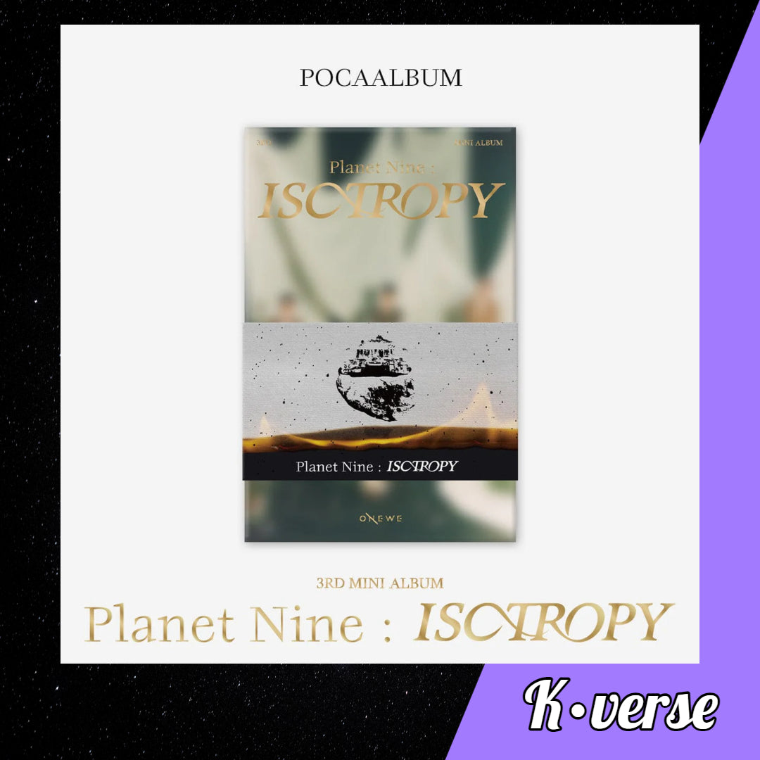 ONEWE Planet Nine: ISOTROPY ver. POCAALBUM