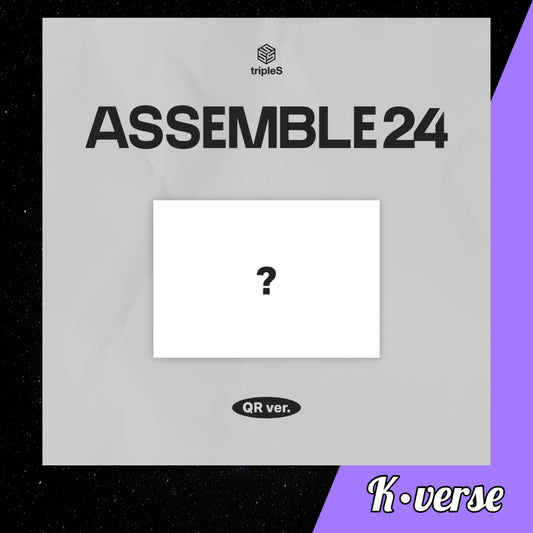 TripleS 'ASSEMBLE24' ver. QR