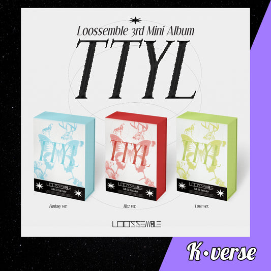 LOOSSEMBLE 3rd Mini Album 'TTYL'