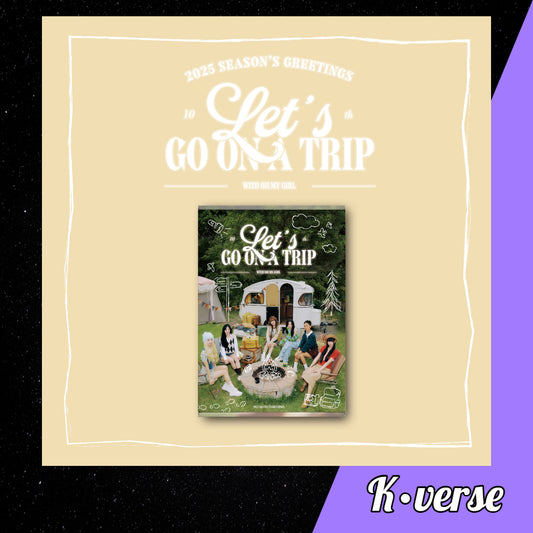 Preorder: OH MY GIRL 2025 Season' s Greetings 'Let's Go On A Trip'