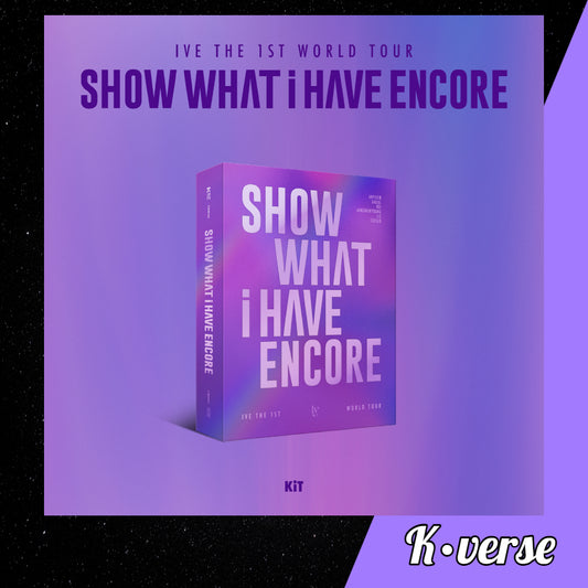 IVE 1st World Tour 'WHAT I HAVE ENCORE' ver. KiT