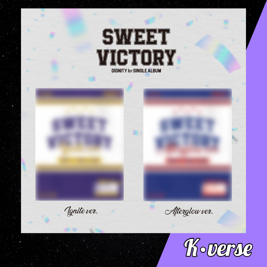 Preorder: DIGNITY 1st Single Album 'SWEET VICTORY'