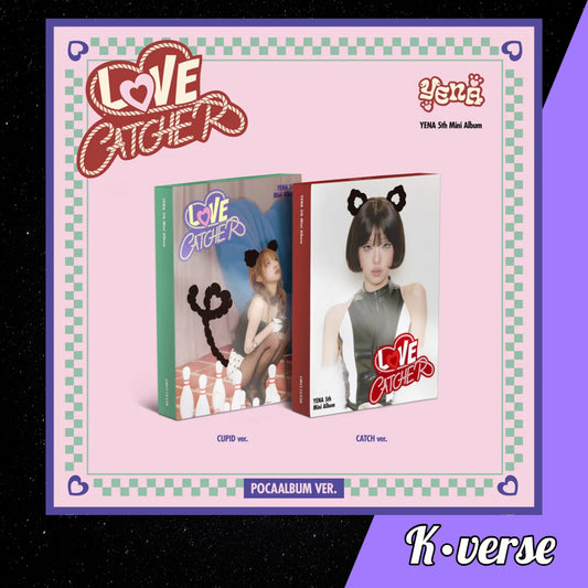 Preorder: YENA 5th Mini Album 'LOVE CATCHER' ver. Pocaalbum