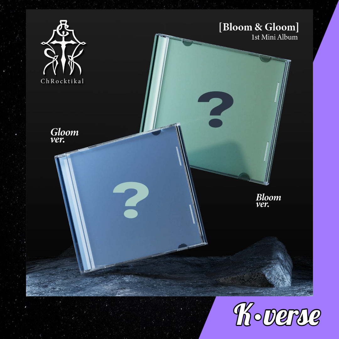 Preorder: ChRocktikal 1st Mini Album 'Bloom & Gloom'