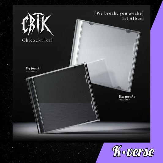 ChRocktikal 1st Album 'We break, you awake'