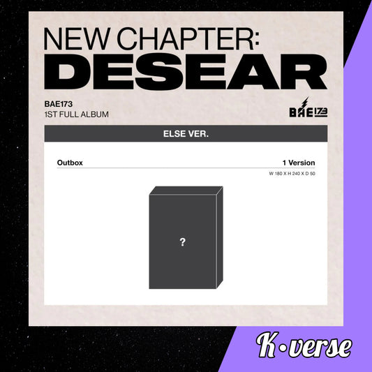 Preorder: BAE173 1st Full Album 'NEW CHAPTER: DESEAR' ver. ELSE