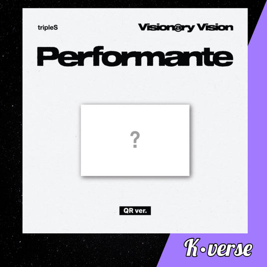 TripleS 'Visionary Vision <Performante>' ver. QR