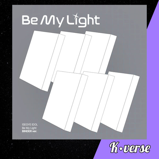 Preorder: ISEGYE IDOL 1st Mini Album 'Be My Light' ver. BINDER