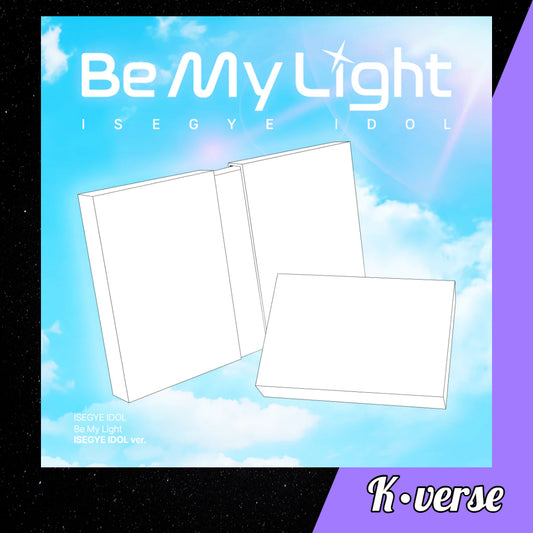 Preorder: ISEGYE IDOL 1st Mini Album 'Be My Light'