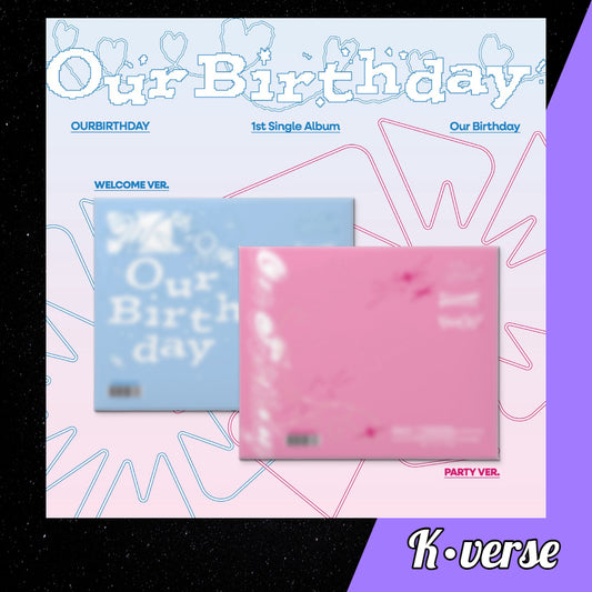 Preorder: OURBIRTHDAY 1st Single Album 'Our Birthday' ver. Photobook