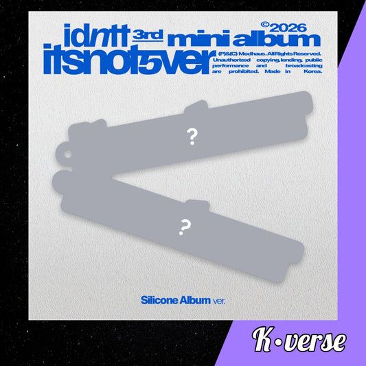 Preorder: idntt 3rd Mini Album 'itsnot5ver' ver. Silicone