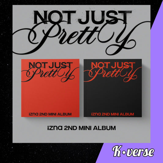 Preorder: IZNA 2nd Mini Album 'NOT JUST Pretty' ver. Photobook