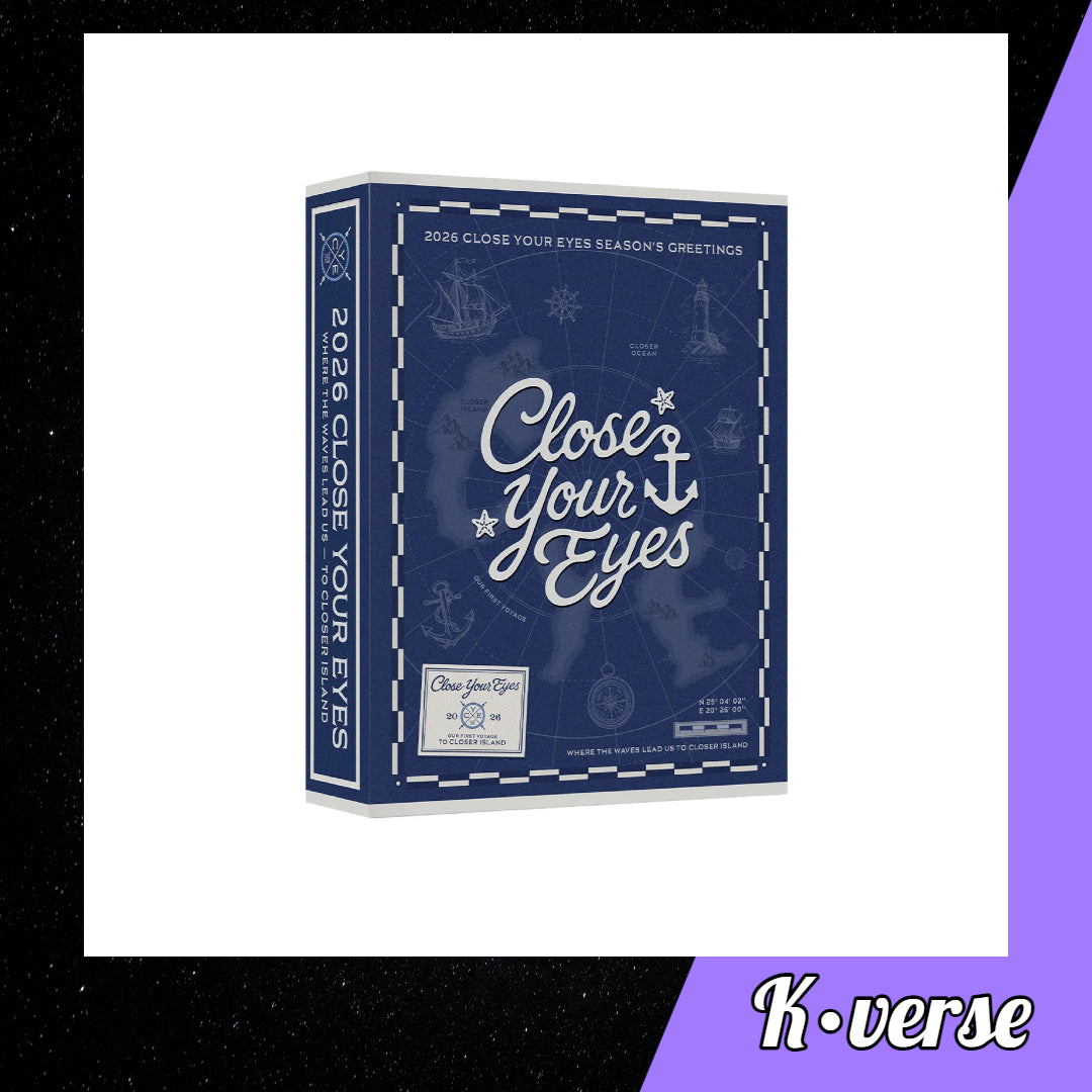 CLOSE YOUR EYES 2026 Season's Greetings