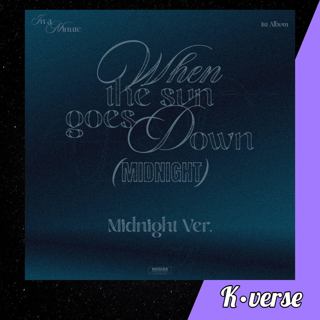 Preorder: IN A MINUTE 1st Album 'When the sun goes Down (MIDNIGHT) ver. Midnight