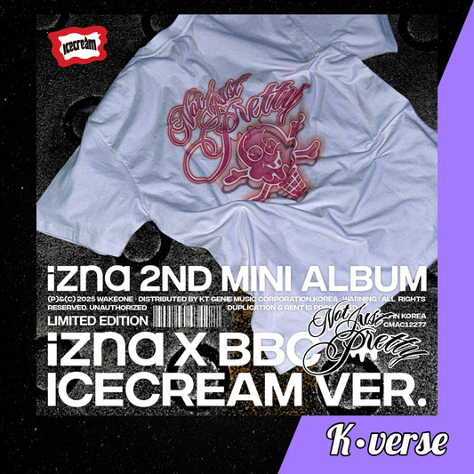 Preorder: iZNA 2nd Mini Album 'NOT JUST Pretty' ver. IZNA X BBC ICECREAM