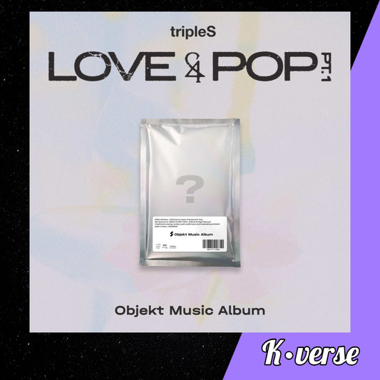 Preorder: TripleS 'LOVE&POP Pt. 1' ver. Objekt Music Album