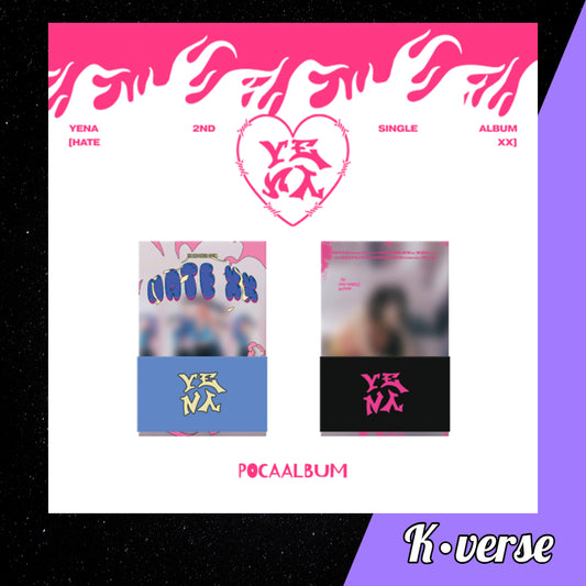 YENA HATE XX 2nd Single Album ver. Poca (Random)