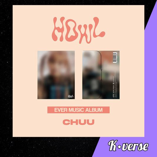 CHUU 1st Mini Album - Howl ver. Ever Music Album