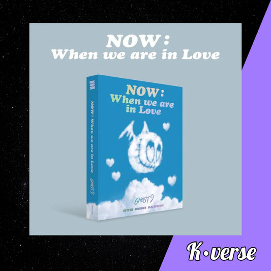 Ghost9 Now: When We Are In Love 4th Mini Album